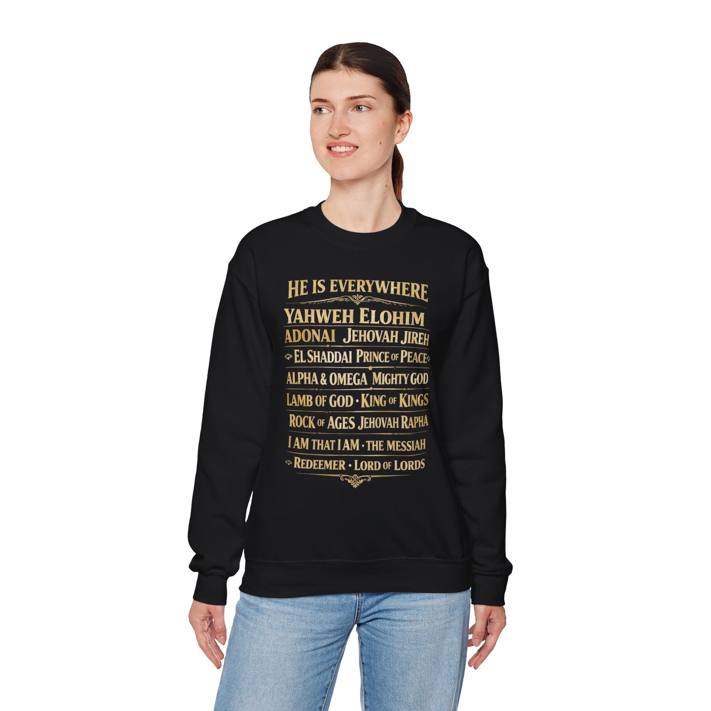 He Is Everywhere- Unisex Heavy Blend™ Crewneck Sweatshirt