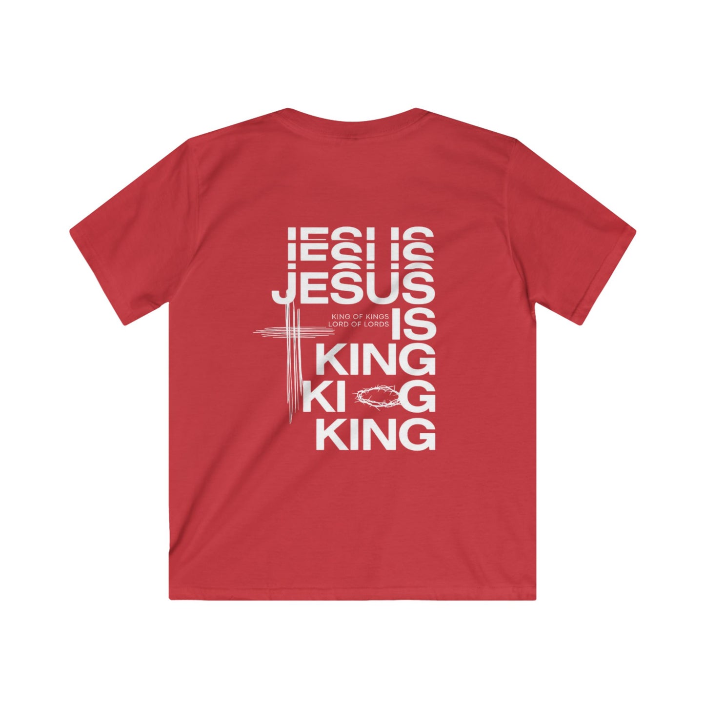 Jesus Is King- Kids Softstyle Tee
