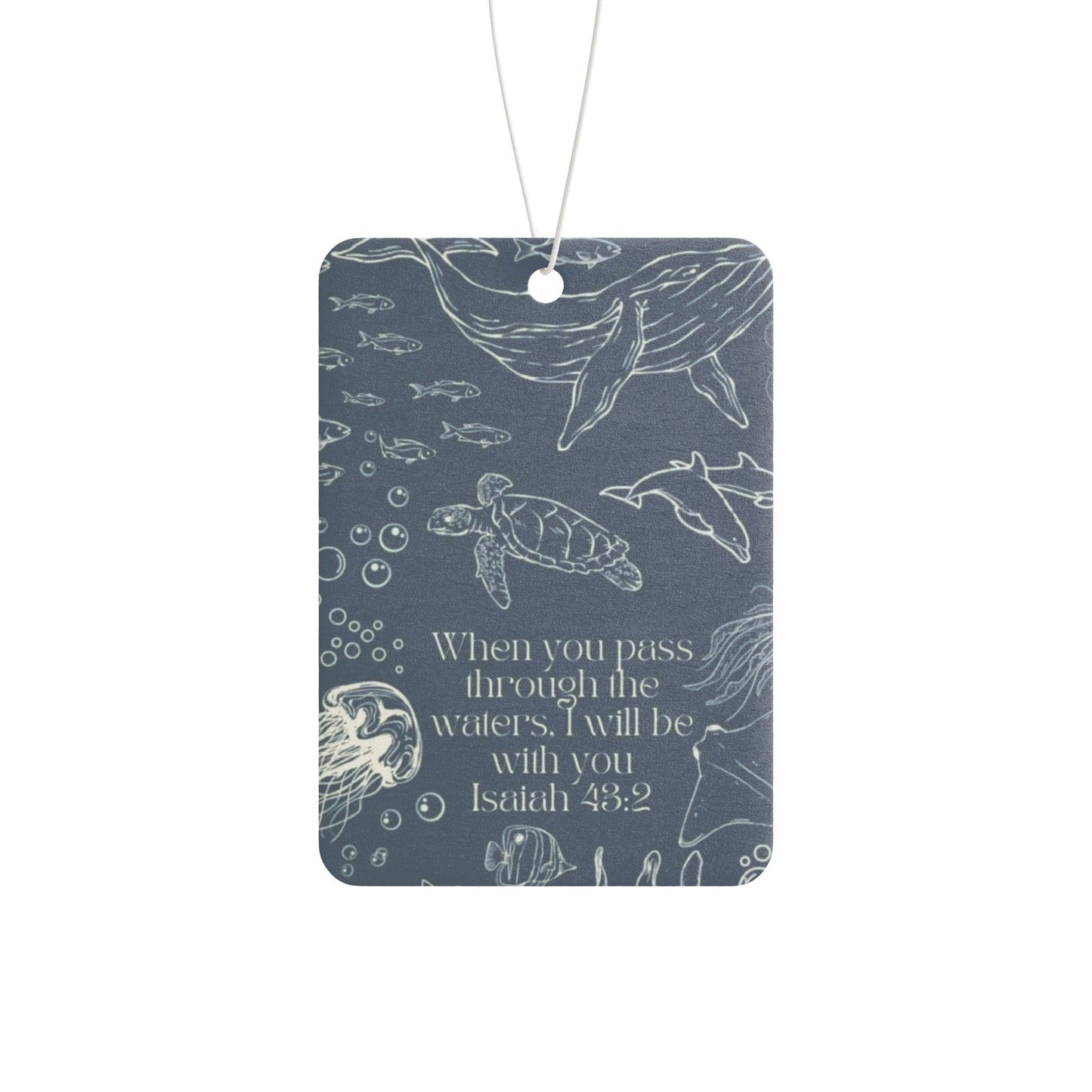 Isaiah 43:2- Car Air Freshener