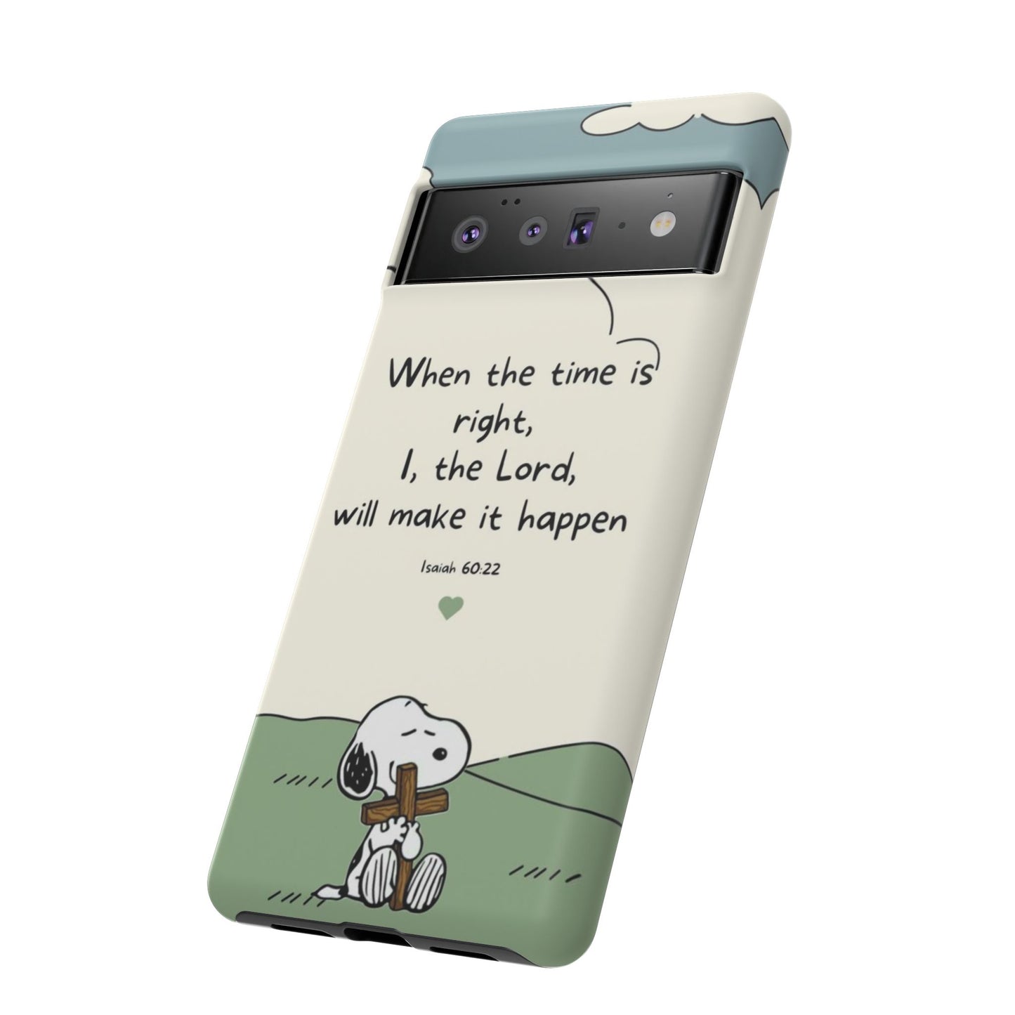 When The Time Is Right- Snoopy Tough Case