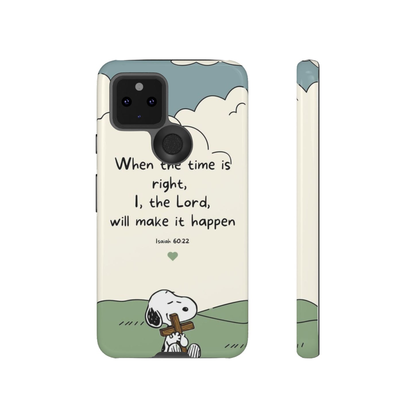 When The Time Is Right- Snoopy Tough Case