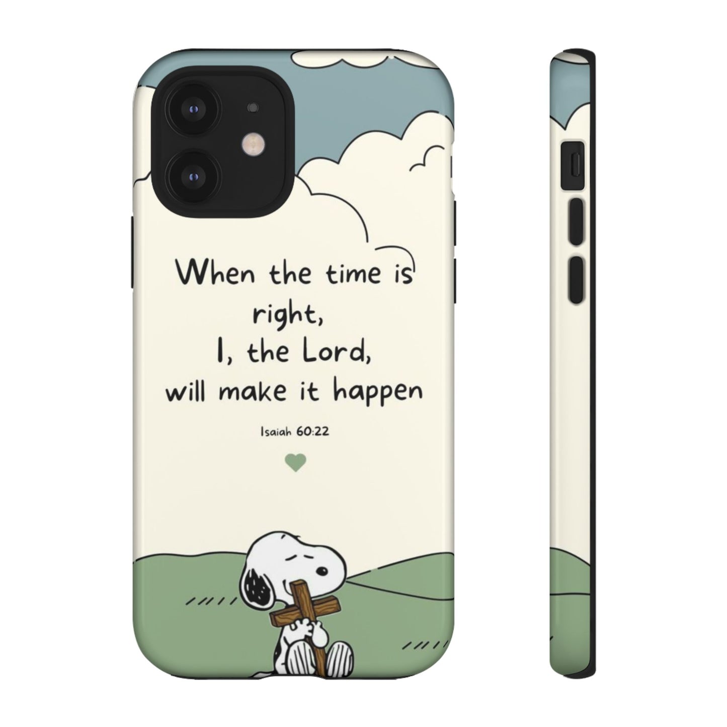 When The Time Is Right- Snoopy Tough Case