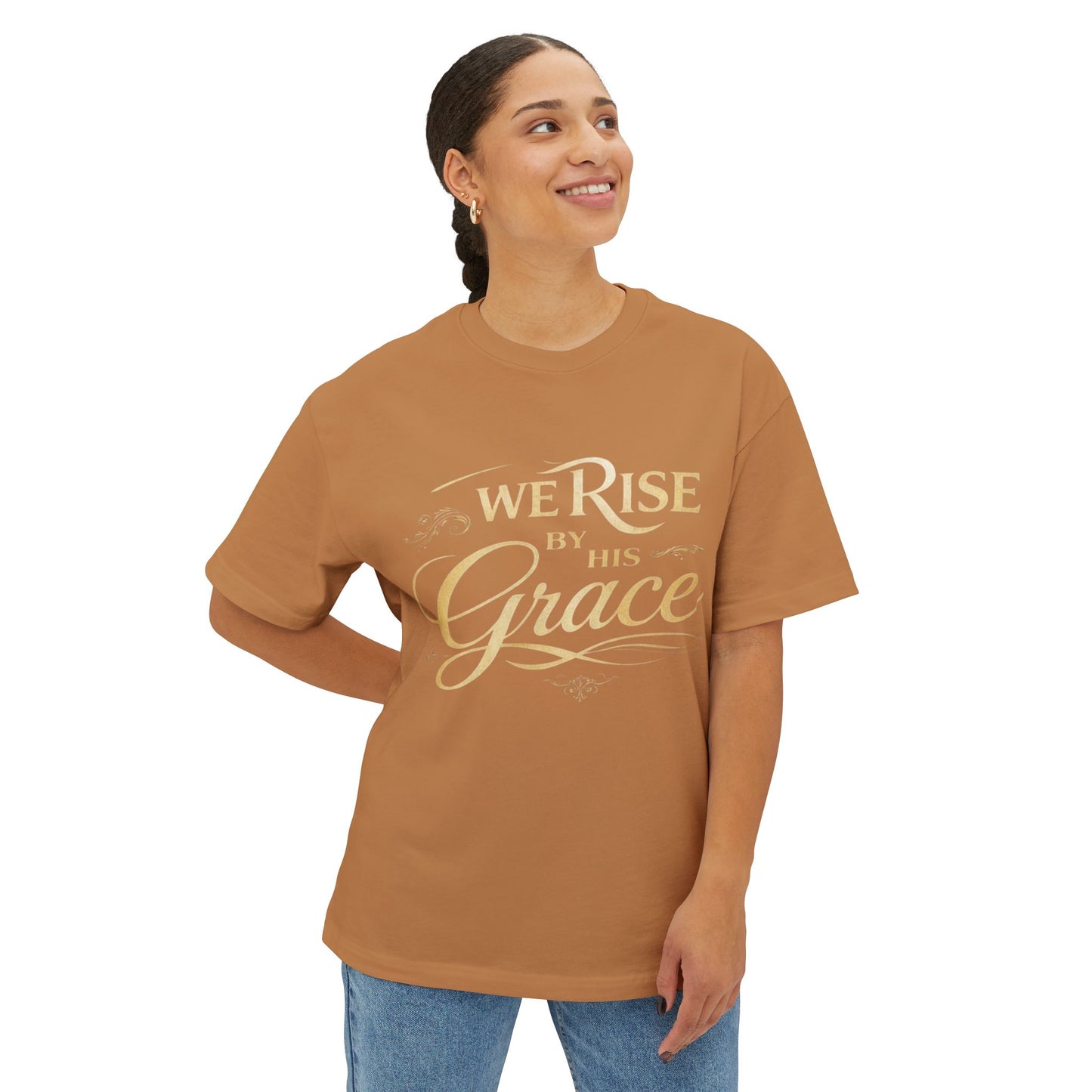 We Rise By His Grace -Unisex Oversized Boxy Tee