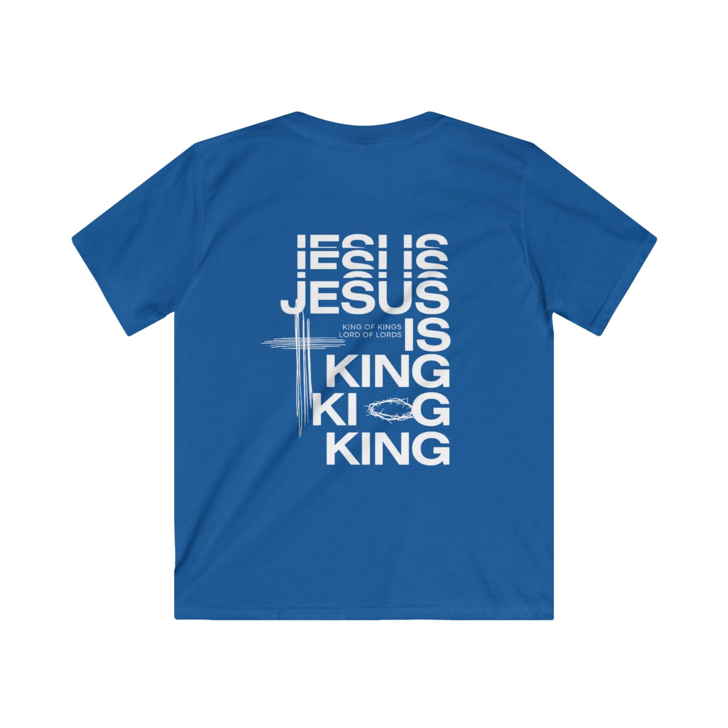 Jesus Is King- Kids Softstyle Tee