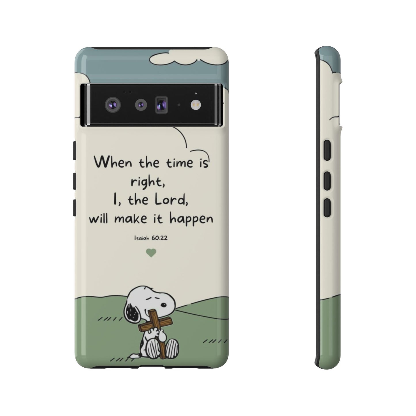 When The Time Is Right- Snoopy Tough Case