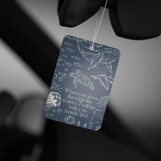 Isaiah 43:2- Car Air Freshener