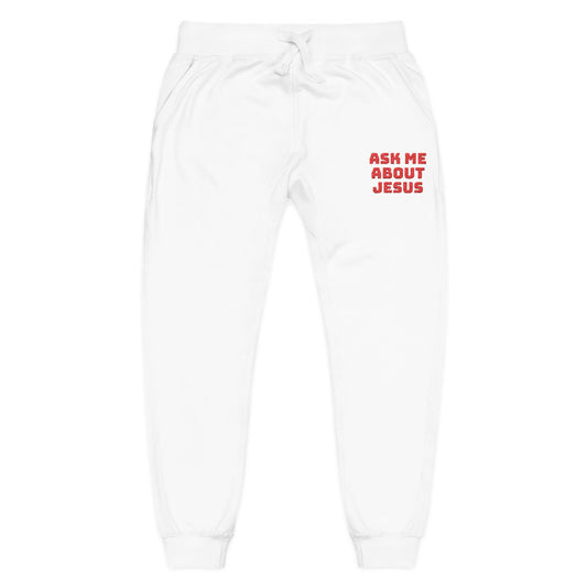 Ask Me About Jesus- Unisex Fleece Sweatpants (Embroidery)