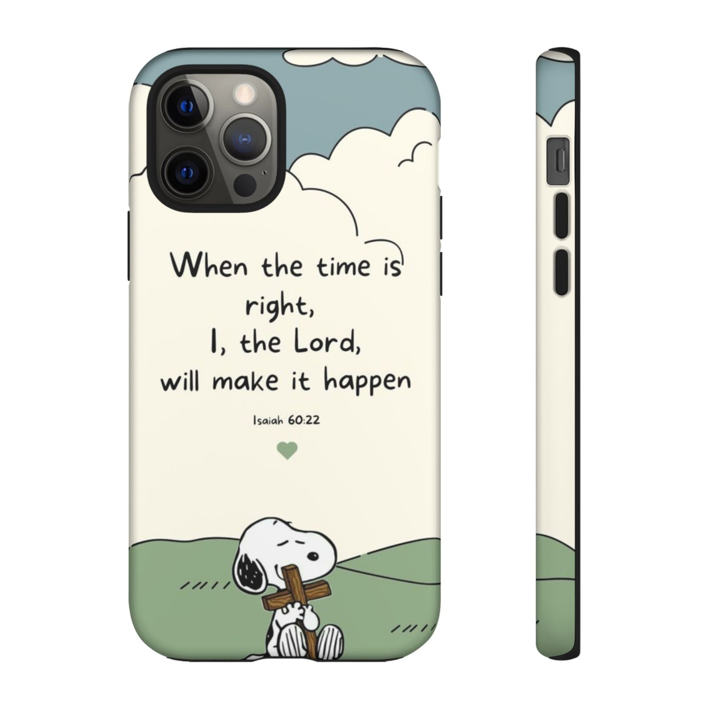 When The Time Is Right- Snoopy Tough Case