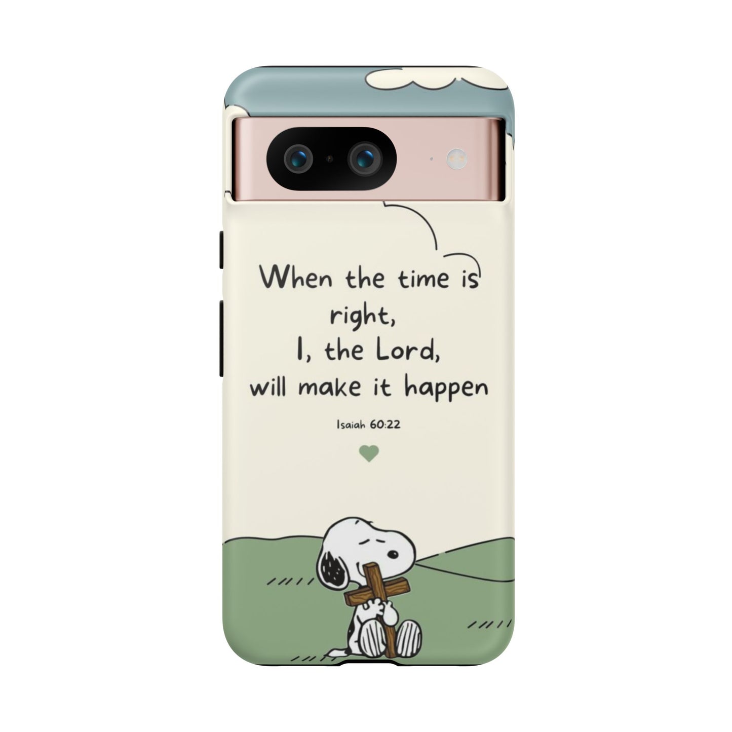 When The Time Is Right- Snoopy Tough Case