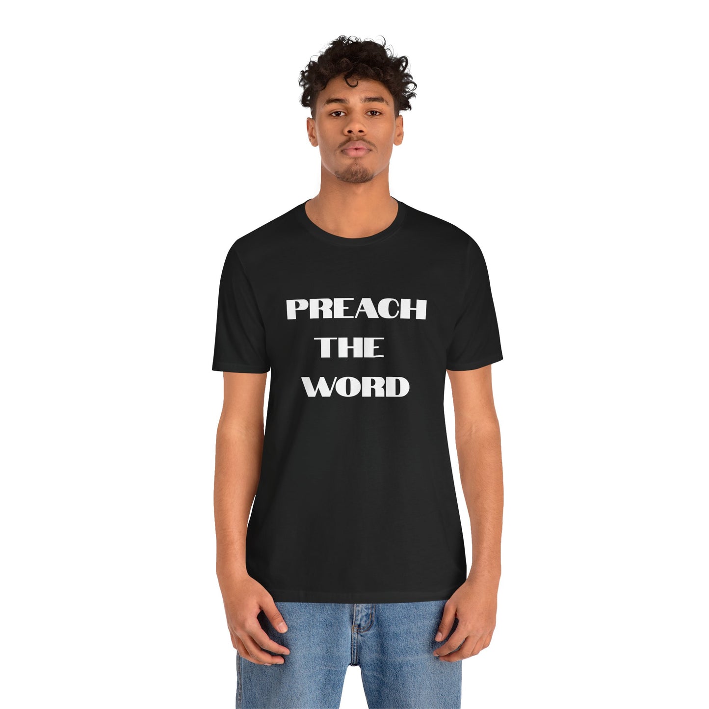 Preach The Hoodie- Unisex Jersey Short Sleeve Tee