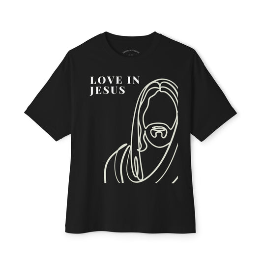 Love Is Jesus- Unisex Oversized Boxy Tee