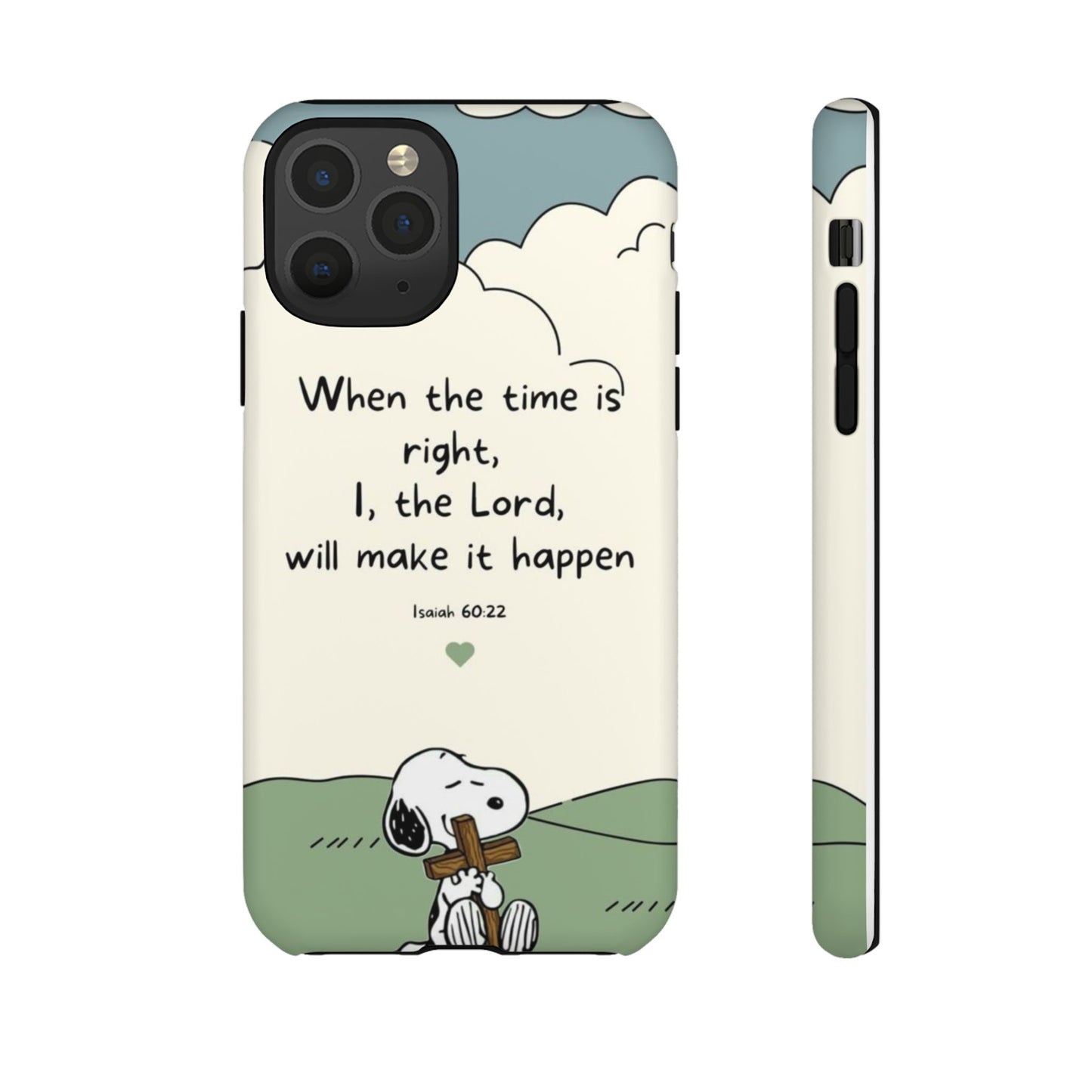 When The Time Is Right- Snoopy Tough Case