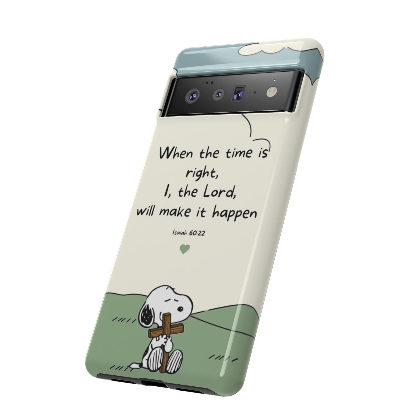 When The Time Is Right- Snoopy Tough Case