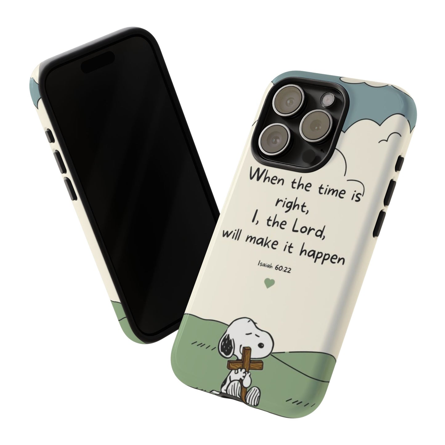 When The Time Is Right- Snoopy Tough Case