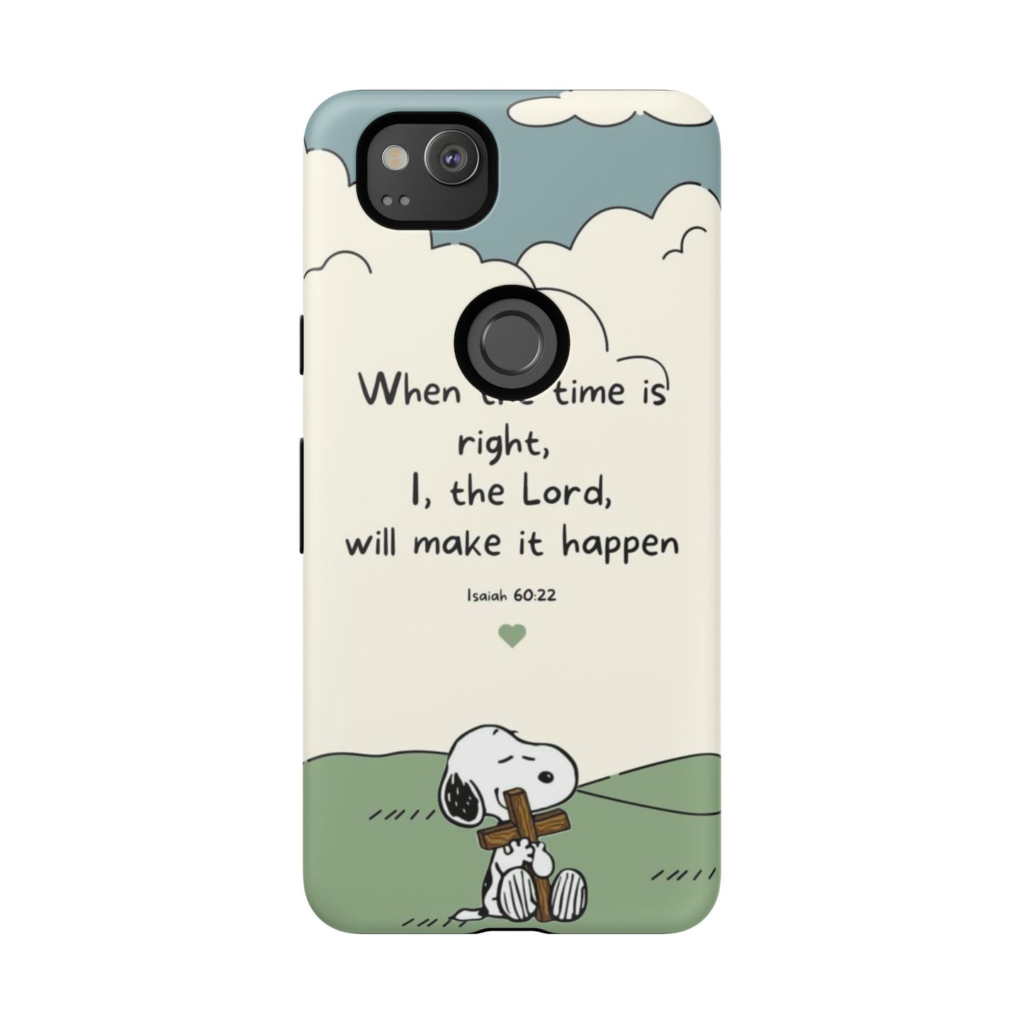 When The Time Is Right- Snoopy Tough Case
