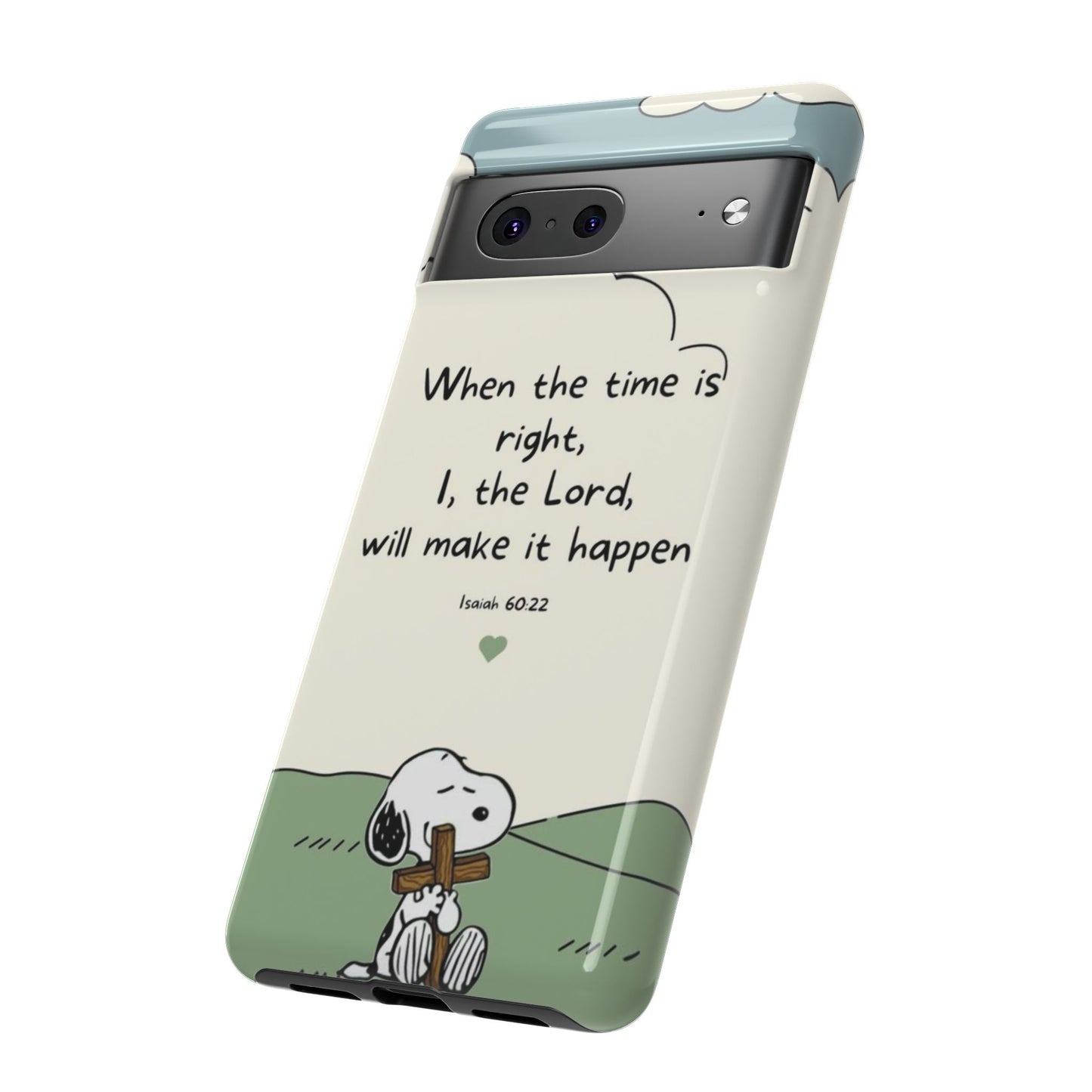 When The Time Is Right- Snoopy Tough Case