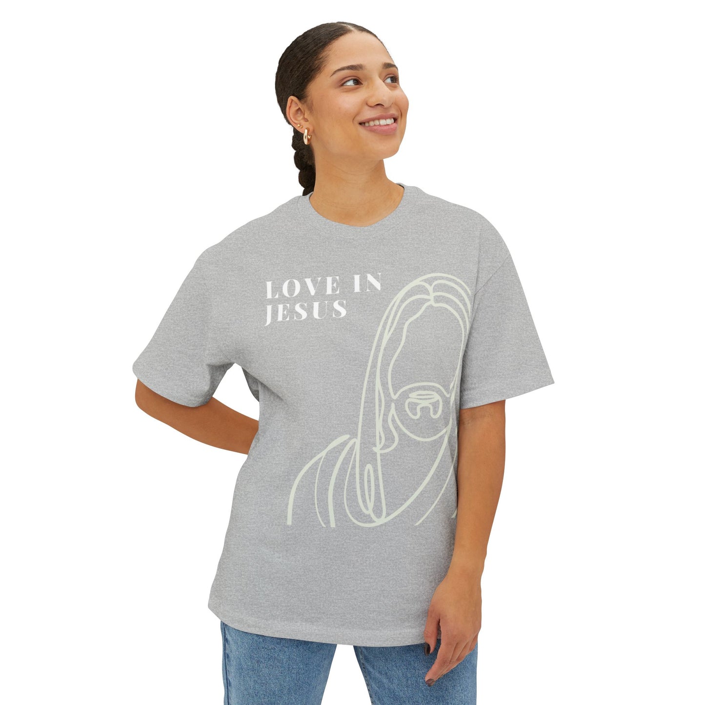 Love Is Jesus- Unisex Oversized Boxy Tee