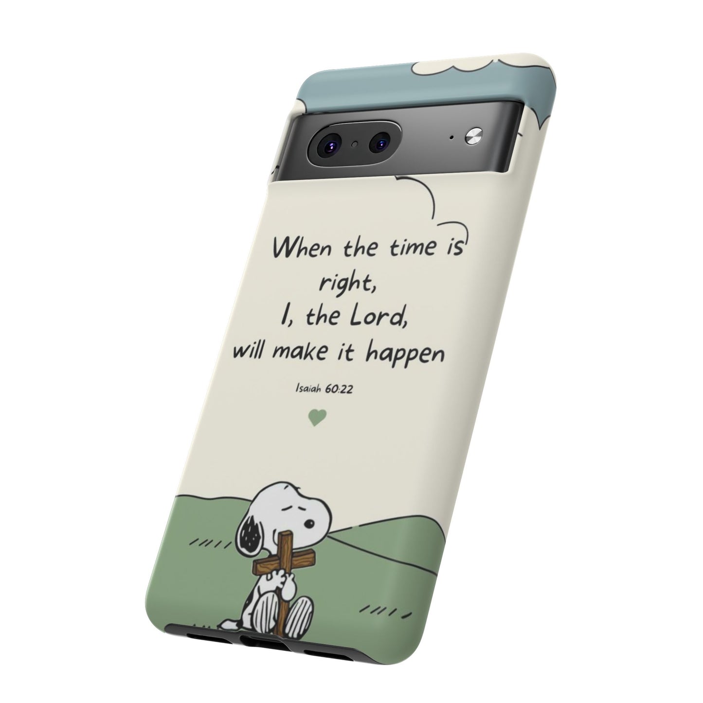 When The Time Is Right- Snoopy Tough Case