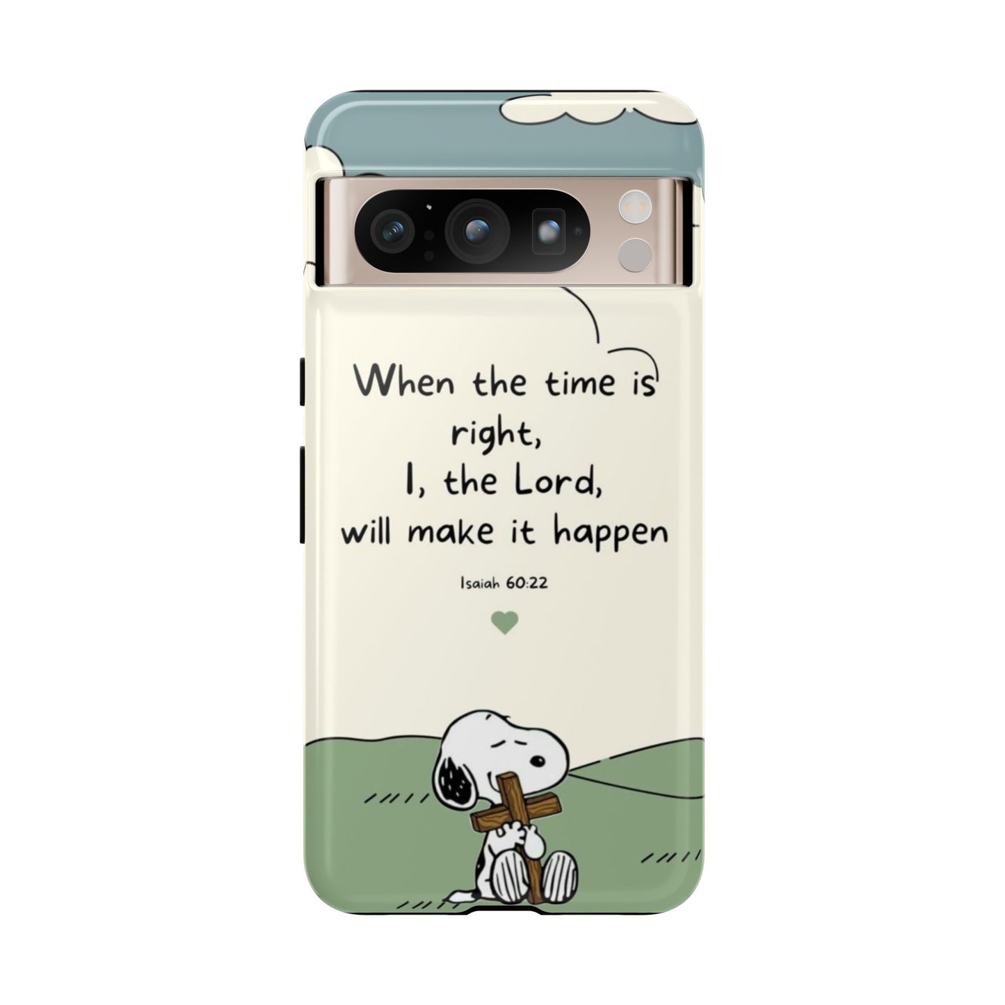 When The Time Is Right- Snoopy Tough Case