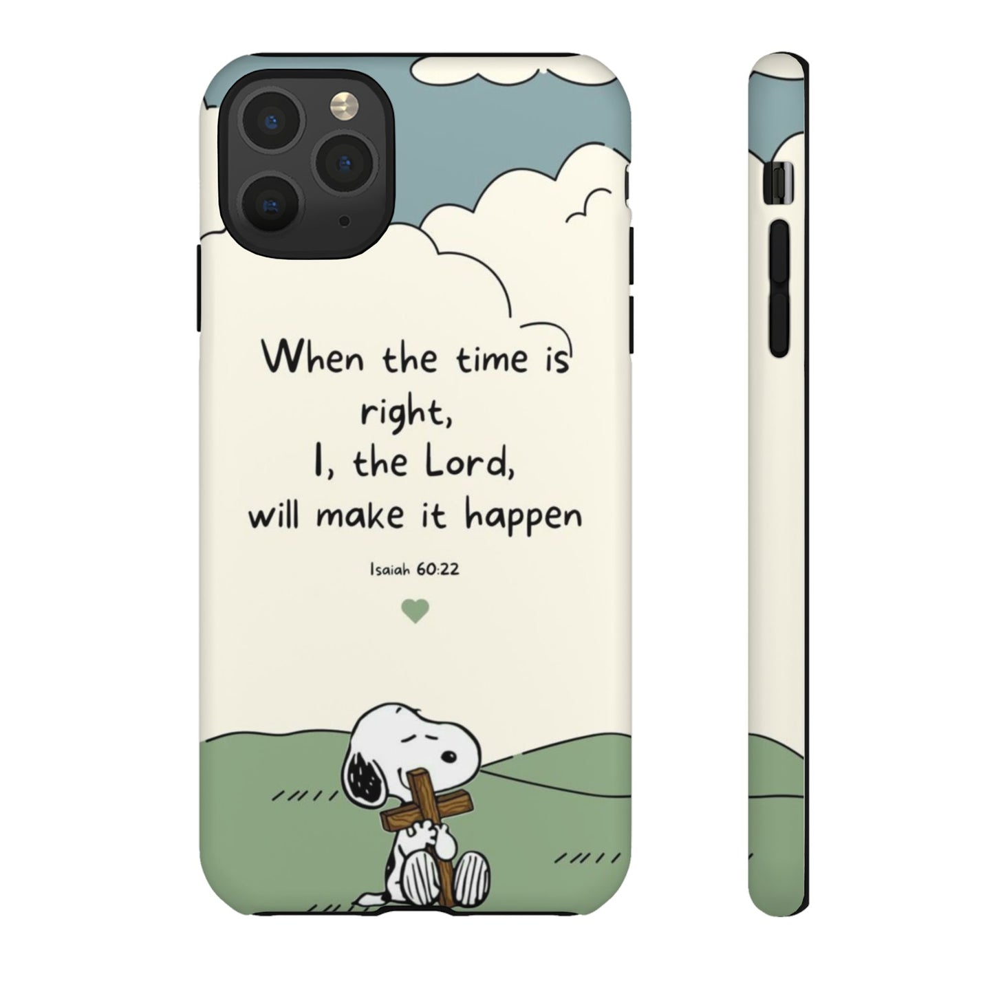 When The Time Is Right- Snoopy Tough Case