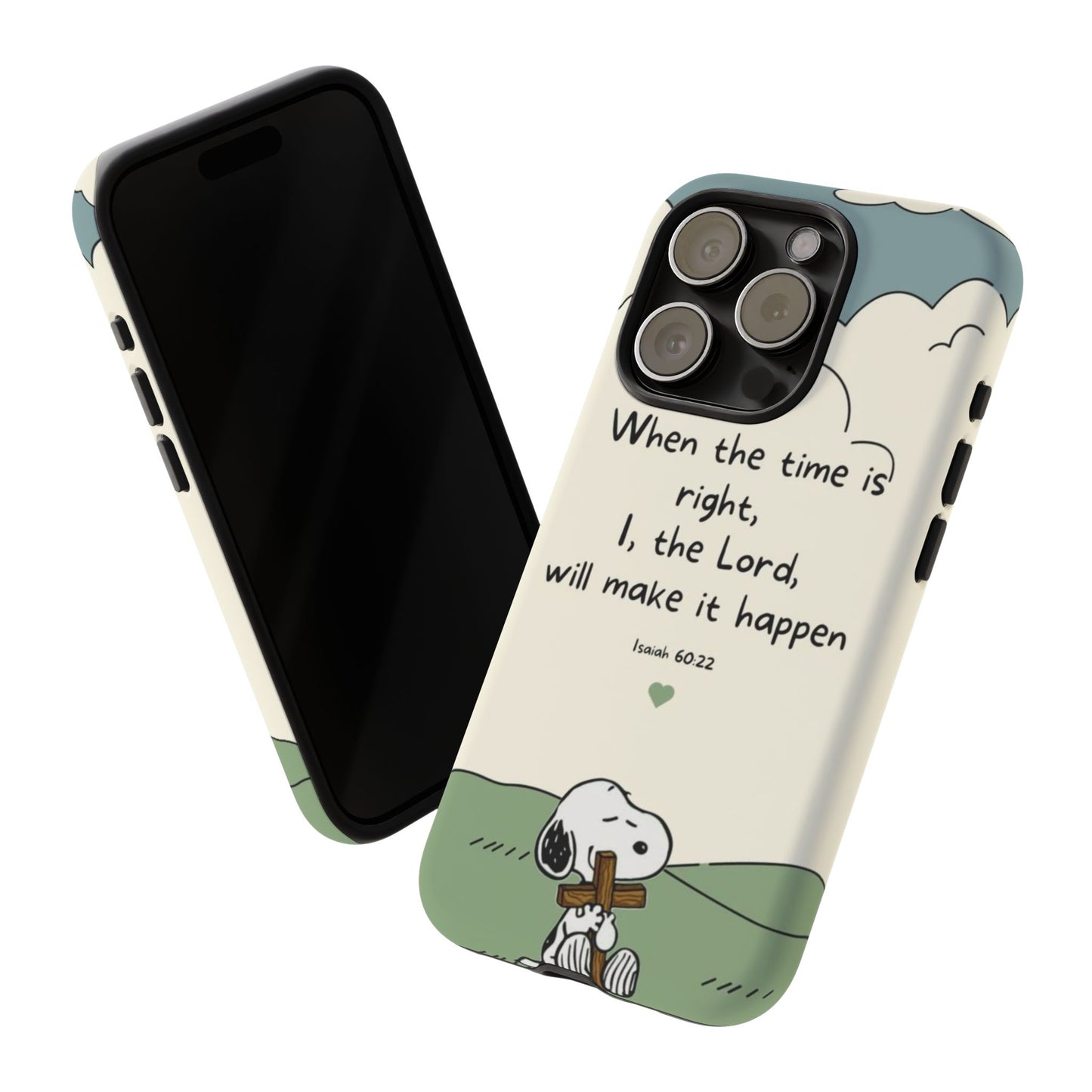 When The Time Is Right- Snoopy Tough Case