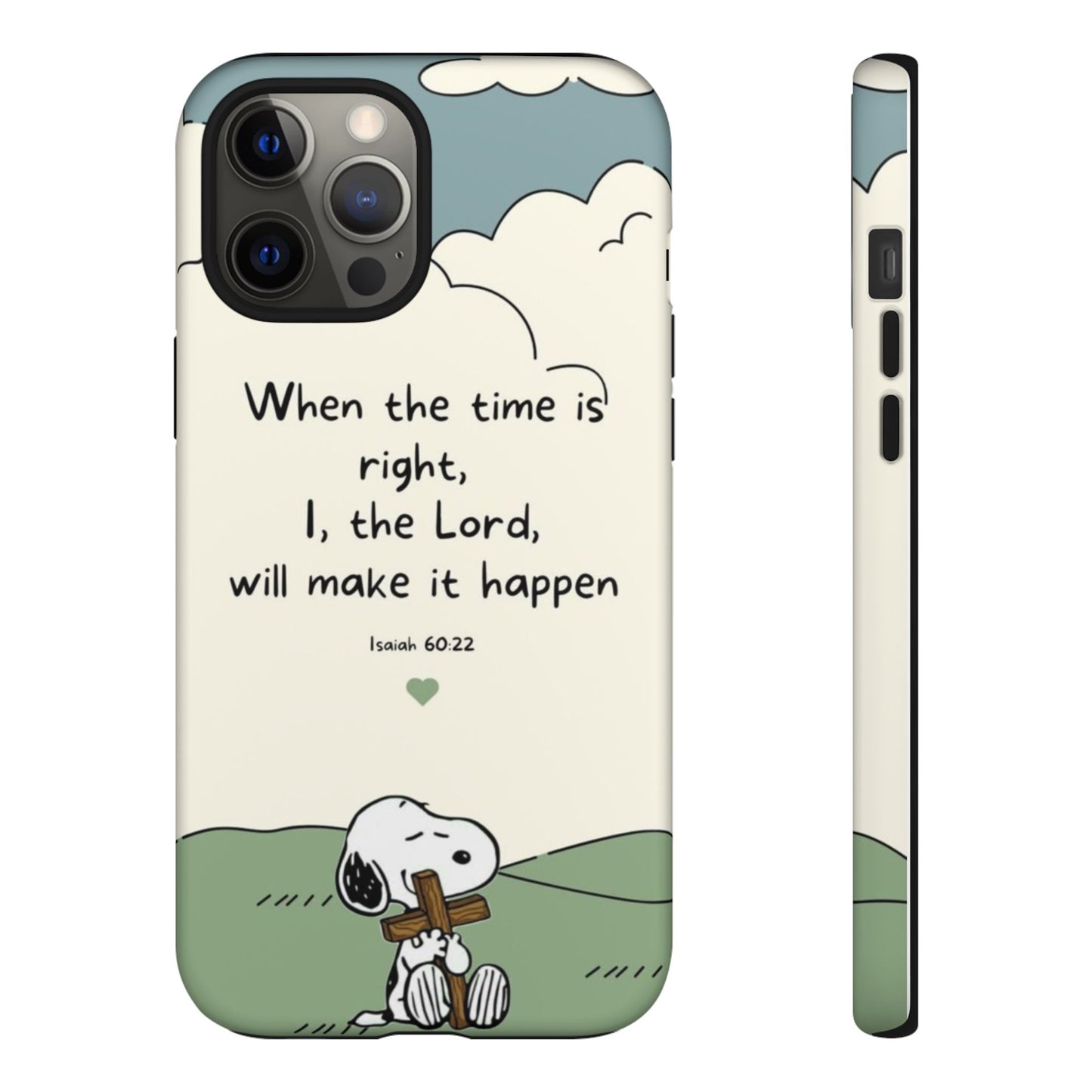 When The Time Is Right- Snoopy Tough Case